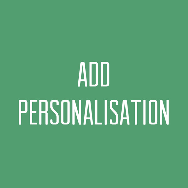 Add personalisation